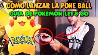 CONSEJOS PARA LANZAR BIEN LA POKEBALL (CON JOYCON) | Guía POKEMON LET'S GO PIKACHU & EEVEE