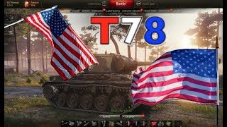 WOT - T78 Review Live | World of Tanks
