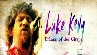 Luke Kelly - Prince Of The City (documentary)
