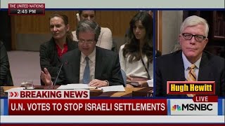 Hugh Hewitt: "I believe he (Obama) is the most anti-Israel President we've had in modern times"