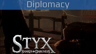 Styx: Shards of Darkness - Mission 3: Diplomacy Walkthrough [HD 1080P]