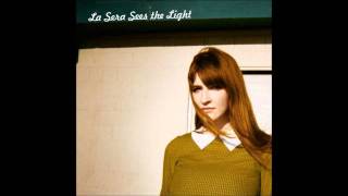 La Sera - Break My Heart