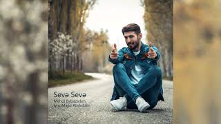 Mehdi Babazadeh - Seve Seve 2019| Yeni