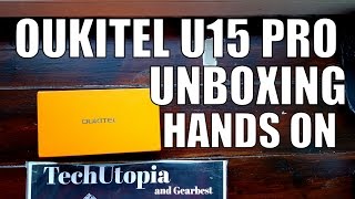 Oukitel U15 Pro UNBOXING & HANDS ON(Oukitel U15S alternative)TEST/VIDEO