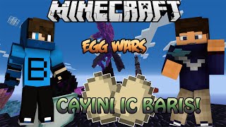 ÇAYINI İÇ BARIŞ! - Egg Wars - Minecraft Yumurta Savaşları