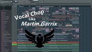 FL Studio | EDM Like Martin Garrix + Vocal Chop | FREE FLP