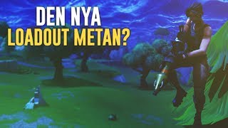 ÄR DETTA NYA LOADOUT METAN??? (VAD ÄR BÄST??) - FORTNITE PÅ SVENSKA