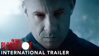 Bloodshot - International Trailer - February 28