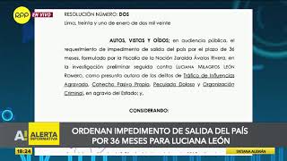 Luciana León: Dictan 36 meses de impedimento de salida del país en su contra
