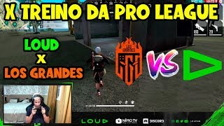 X TREINO INSANO DA PRO LEAGUE - LOUD X LOS GRANDES - VIVO KEYD X FURIA - MELHORES CLIPES FREE FIRE