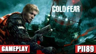 Cold Fear - PC Gameplay (HD) (HUNSub)