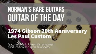 Norman's Rare Guitars - Guitar of the Day: 1974 Gibson 20th Anniversary Les Paul Custom