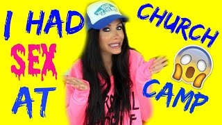I HAD SEX AT CHURCH CAMP | STORYTIME
