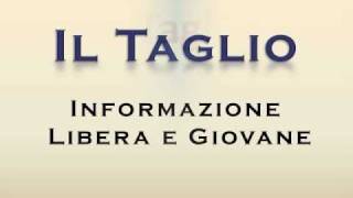 Il Taglio - Informazione libera e giovane