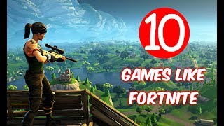 Top 10 Games Like Fortnite - Battle Royale Games