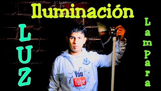 ILUMINACIÓN CASERA | Lampara | Luz