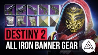DESTINY 2 | All Iron Banner Gear & Weapons