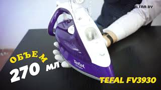 Утюг Tefal FV3930