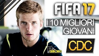 FIFA 17 carriera allenatore - I Migliori Giovani Talenti - CDC