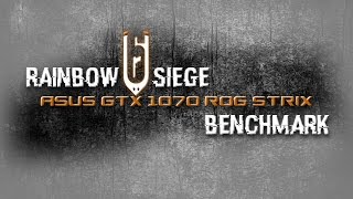 Rainbow Six Siege: ASUS GTX 1070 ROG STRIX Gameplay 2560x1080 (Ultra/Max Settings)