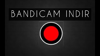 BANDiCAM İndir %100 Güvenli Link Açıklamada