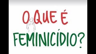 Você sabe o que é feminicídio?