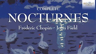 Chopin & Field: Nocturnes (Full Album)
