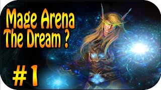 Hearthstone - Mage Arena - The Dream #1