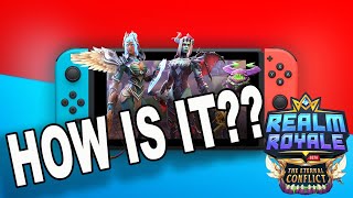 How Is Realm Royale On The Nintendo Switch??