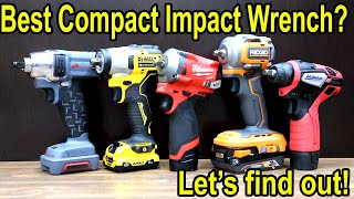 Which Compact Impact Wrench is Best? Lets find out! Milwaukee vs DeWalt, Ridgid, Ingersoll Rand