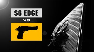 S6 Edge Bullet Test (ft. Desert Eagle)