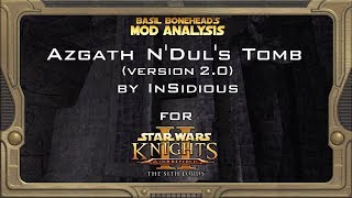 Mod Analysis: The Tomb of Azgath N'Dul