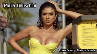Trans Beauty – Paula Bituschini [Male to Female]