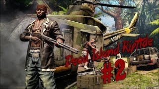 Прохождение Dead Island Riptide [#1,2/2]