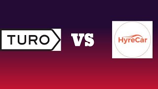 Turo vs hyrecar? Who's better for you to make money? Part 1