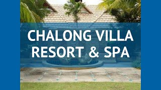 CHALONG VILLA RESORT & SPA 3* Пхукет обзор – отель ЧАЛОНГ ВИЛЛА РЕЗОРТ ЭНД СПА 3* Пхукет видео обзор