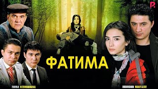 Фатима | Фатима и Зухра-2 (узбекфильм на русском языке)