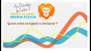 IMPOSTO DE RENDA 2019 - Quem Está Obrigado a Declarar ?