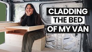 CONVERTING MY VAN (Cladding The Bed)