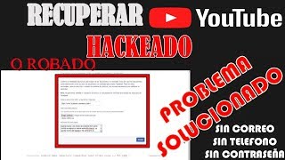 Recuperar Canal De Youtube Legal mente Solucion "2019/2020
