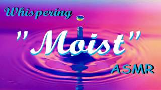 Whispering "Moist" ASMR: a 20-Minute 20k Special -- (Female Voice) (Relaxing)