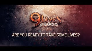 9Lives Arena - Are You Ready?