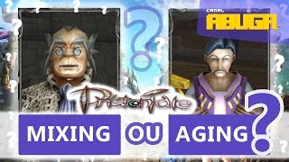 Priston Tale - Mixing ou Aging?