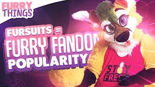 Furry Things: FURSUIT = FURRY FANDOM POPULARITY?