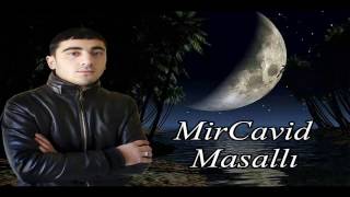 MirCavid Masalli - Mamed Masalli 2017