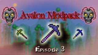 Terraria Avalon Mod - Episode 3 - New awesome pickaxe