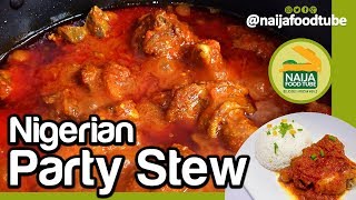 Nigerian Stew | Nigerian food | NaijaFoodTube