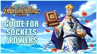 OPTC: Guide to Sockets / Powers (Explaination and Run-Down)
