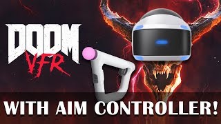 Let's Play DOOM VFR - Live DOOM VFR gameplay with the AIM controller