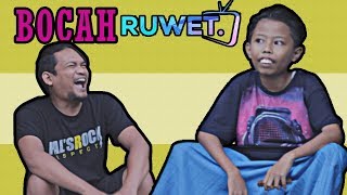 RUWET TV " BOCAH RUWET " Feat Jidate Ahmad